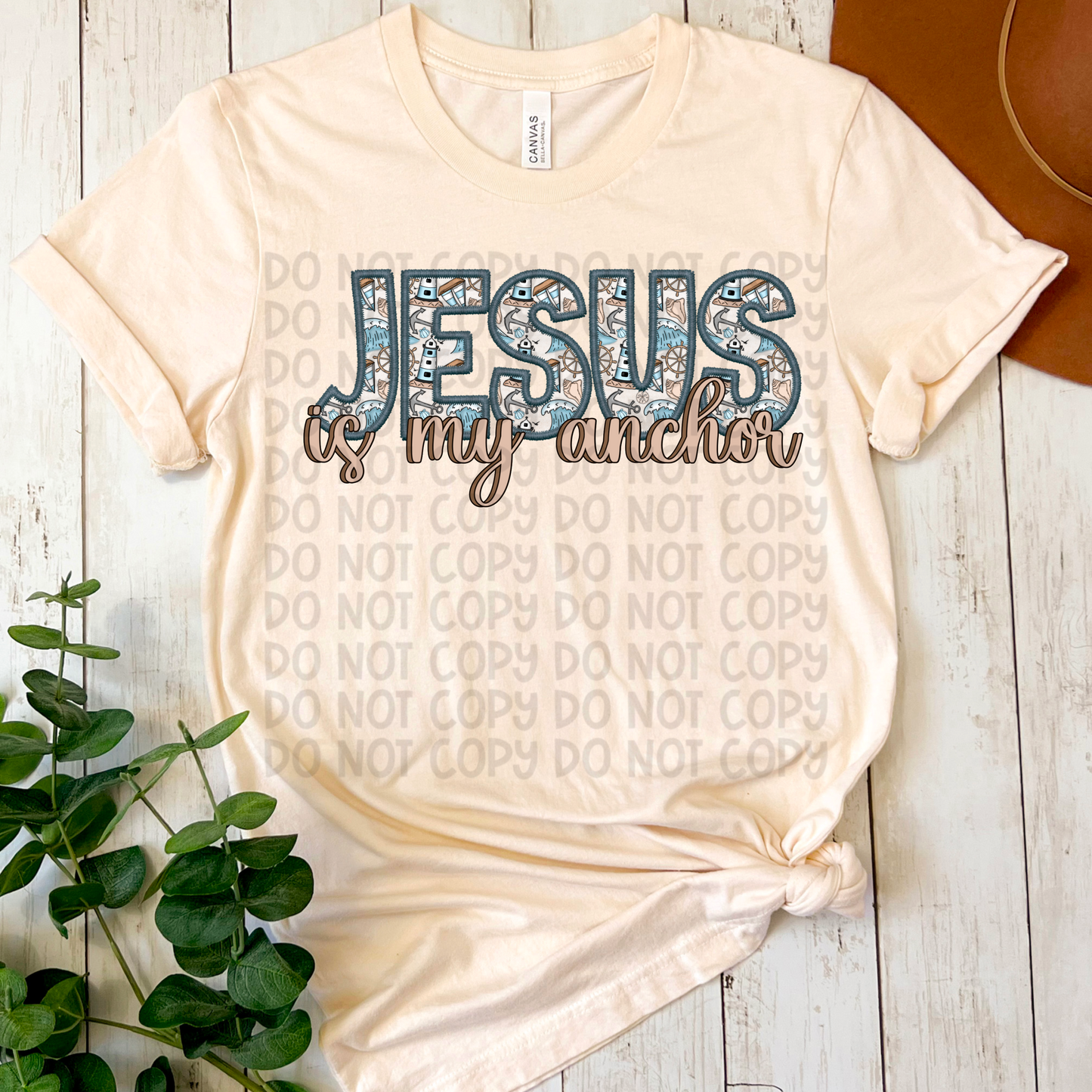 Jesus is my anchor (Faux Embroidery)