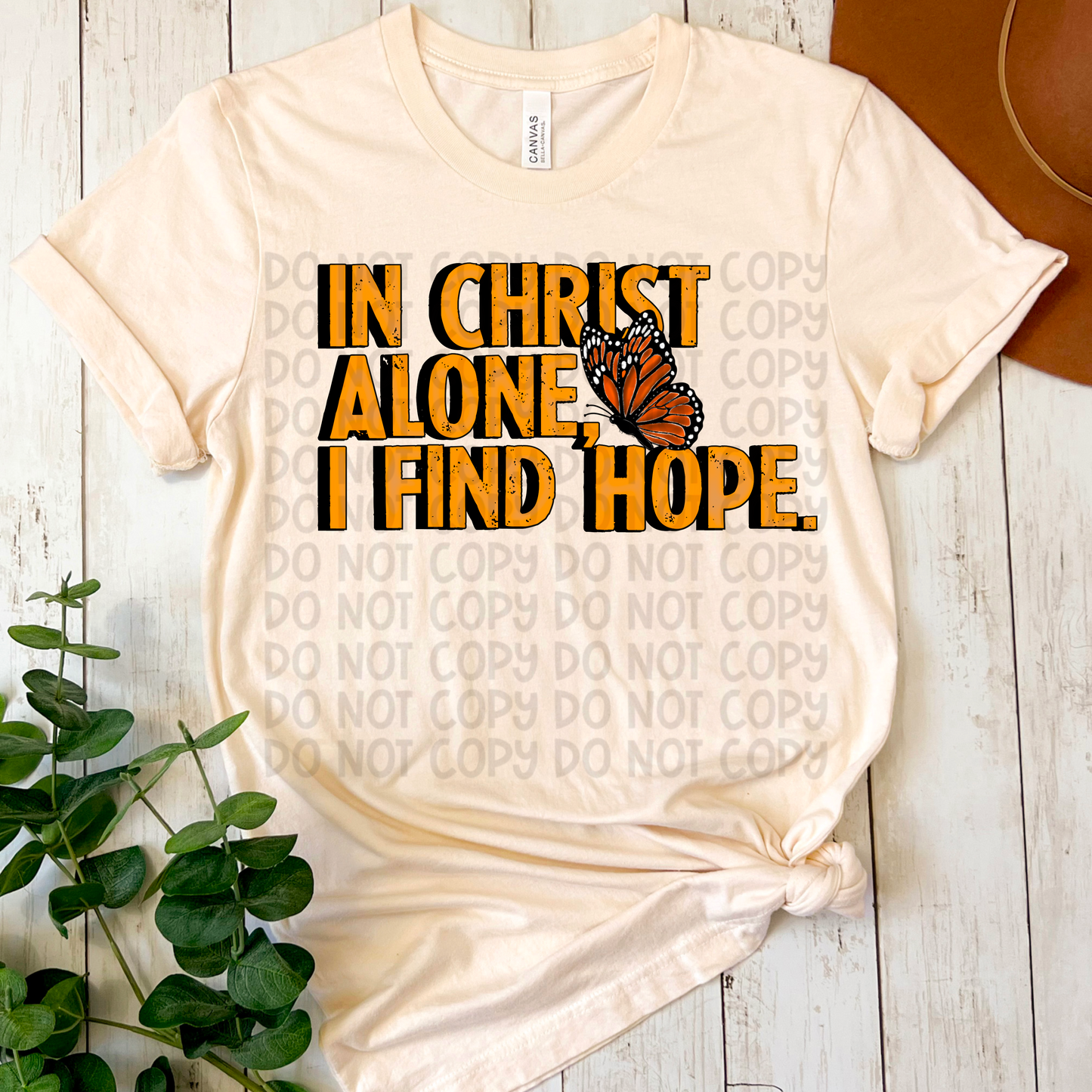 In Christ alone I have hope